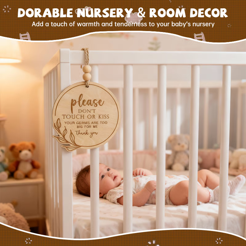 Wooden Card Please Do Not Touch or Kiss Baby Sign