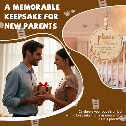 Wooden Card Please Do Not Touch or Kiss Baby Sign