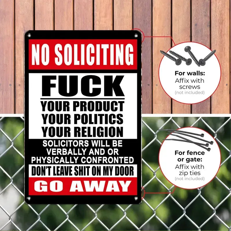 No Soliciting "F" Your Products Go Away Own Risk Sign