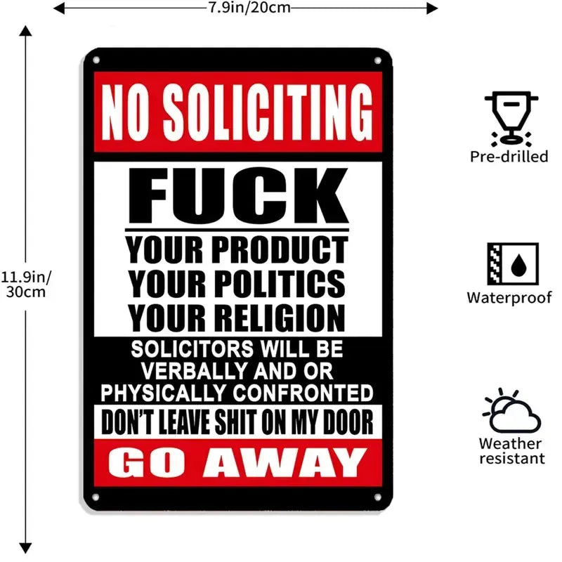 No Soliciting "F" Your Products Go Away Own Risk Sign