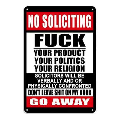 No Soliciting "F" Your Products Go Away Own Risk Sign
